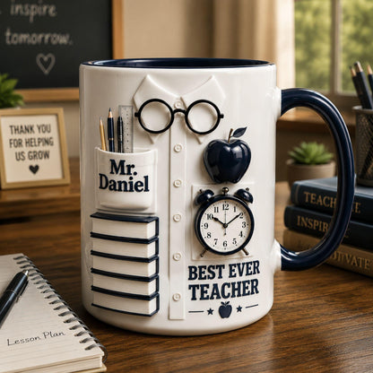 Personalized Teacher Appreciation 3D Coffee Mug, Custom Best Ever Teacher Coffee Mug, Teacher Appreciation Gift, Back To School Gift
